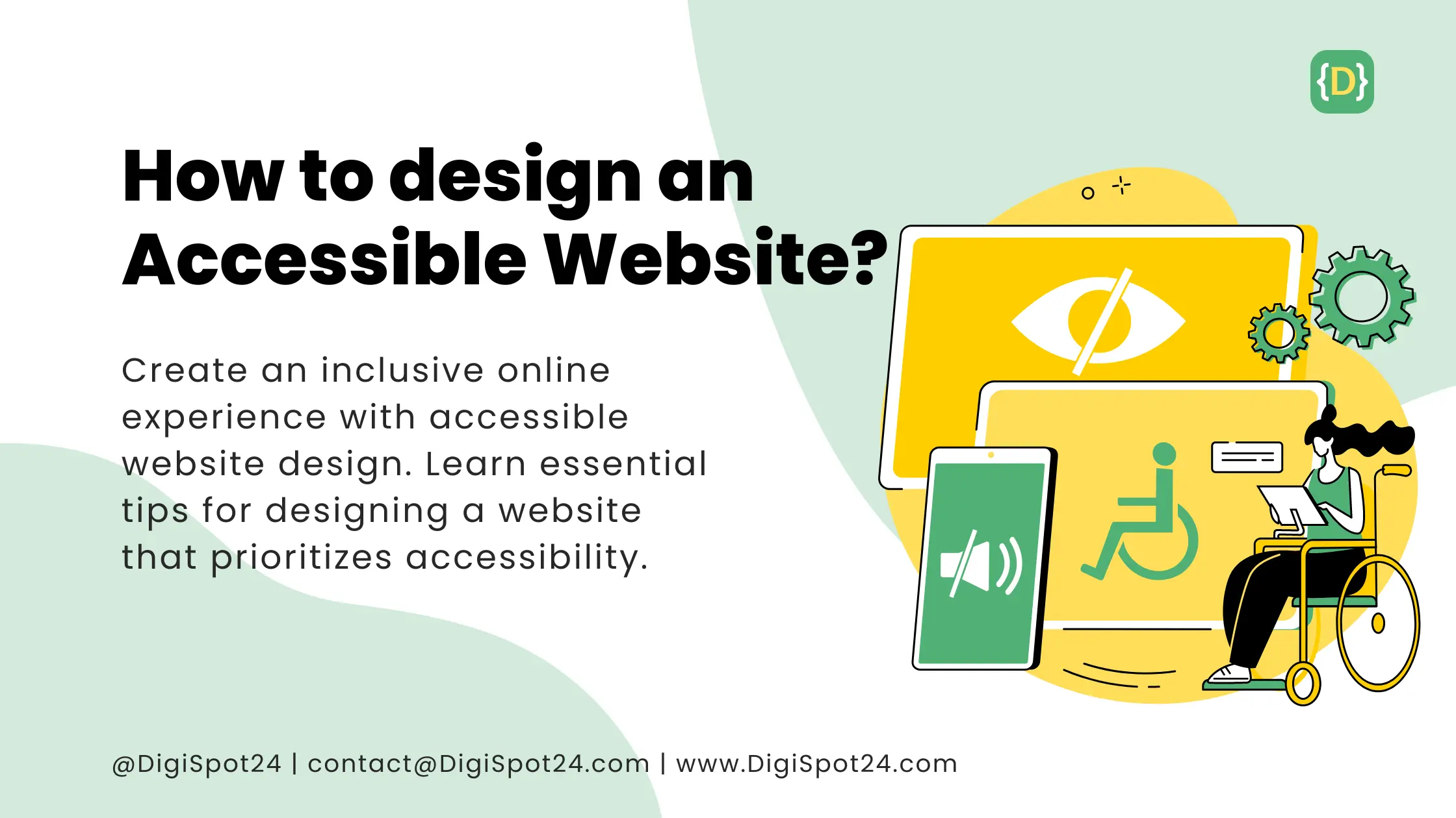 Accessible Website: Our Blog - How to design an accessible website?